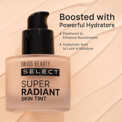 SWISS BEAUTY Select Super Radiant Hydrating Liquid Skin Tint | With Hyaluronic Acid | Provides Natural, Dewy Glow | Shade- Nude Glow, 30Gm