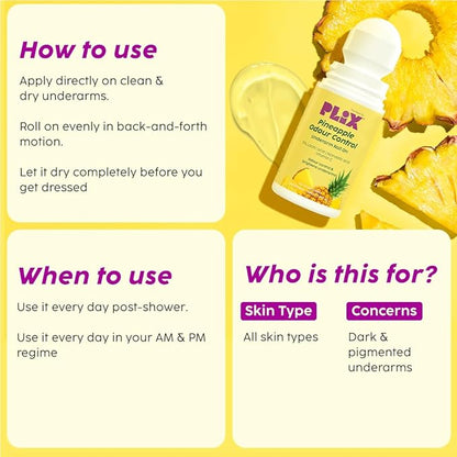 Plix Pineapple Odour Control Underarm Roll-On With 5% Lactic Acid & 1% Mandelic Acid, Prevents Body Smell, Brightens Skin & Exfoliates Underarm, Alcohol Free - Lotion (50Ml)